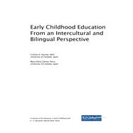 Early Childhood Education From an Intercultural and Bilingual Perspective by Cristina A. Huertas-Abril, 9781522551690