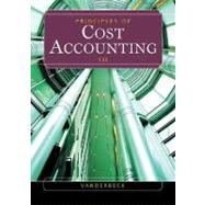 Principles of Cost Accounting by Vanderbeck, Edward J., 9780324191691
