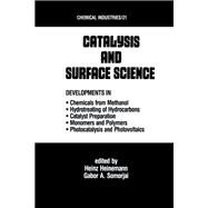 Catalysys and Surface Science by Heinemann, Heinz; Somorjai, Gabor A., 9780367451691