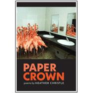 Paper Crown by Chrisle, Heather, 9780819501691