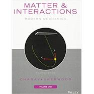 Matter and Interactions Vol. I, Modern Mechanics 4E with WebAssign Plus Physics 1 Semester Set by Chabay, 9781119091691