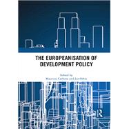 The Europeanisation of Development Policy by Carbone; Maurizio, 9781138041691