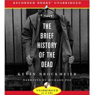 The Brief History of the Dead by Brockmeier, Kevin, 9781419371691