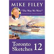 Toronto Sketches 12 by Filey, Mike, 9781459731691