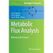 Metabolic Flux Analysis by Krmer, Jens O.; Nielsen, Lars K.; Blank, Lars M., 9781493911691