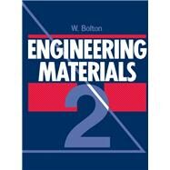 Engineering Materials Two by Bolton, W., 9780434901692