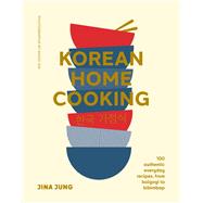 Korean Home Cooking (mini) 100 authentic everyday recipes, from bulgogi to bibimbap by Jung, Jina, 9781761501692