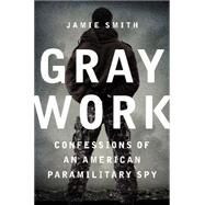 Gray Work by Smith, Jamie, 9780062271693