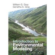 Introduction to Environmental Modeling by Gray, William G.; Gray, Genetha A., 9781107571693