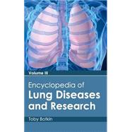 Encyclopedia of Lung Diseases and Research by Botkin, Toby, 9781632411693