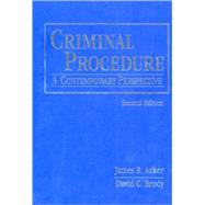 Criminal Procedure : A Contemporary Perspective by Acker, James R.; Brody, David C., Ph.D., 9780763731694
