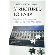 Structured to Fail? by Carrigan, Christopher, 9781107181694