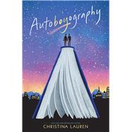 Autoboyography by Lauren, Christina, 9781481481694