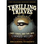 Thrilling Thieves by Dumont, Brianna, 9781510701694