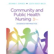 Community & Public Health Nursing Evidence for Practice by DeMarco, Rosanna; Healey-Walsh, Judith, 9781975111694
