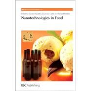 Nanotechnologies in Food by Chaudhry, Qasim; Castle, Laurence; Watkins, Richard, 9780854041695