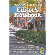 Donny Wilder's Editor's Notebook by Wilder, Donny, 9780967901695