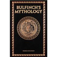 Bulfinch's Mythology by Bulfinch, Thomas; Budin, Stephanie L., 9781626861695