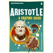 Introducing Aristotle A Graphic Guide by Woodfin, Rupert; Groves, Judy, 9781848311695