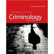 Introduction to Criminology A Brief Edition by Fuller, John Randolph, 9780190641696