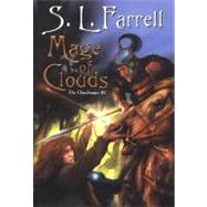 Mage Of Clouds #2 (The Cloud Mages #2) by Farrell, S. L., 9780756401696