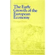 The Early Growth of European Economy by Duby, Georges; Clarke, Howard B., 9780801491696
