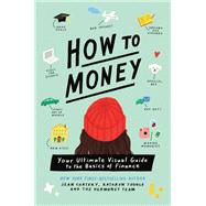 How to Money by Jean Chatzky; Kathryn Tuggle, 9781250791696