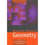 Developing Thinking in Geometry by Sue Johnston-Wilder, 9781412911696