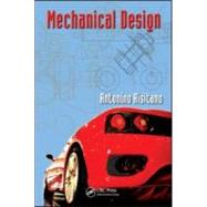 Mechanical Design by Risitano; Antonino, 9781439811696