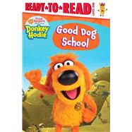 Good Dog School Ready-to-Read Level 1 by Gallo, Tina, 9781665911696