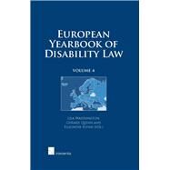 European Yearbook of Disability Law Volume 4 by Waddington, Lisa; Quinn, Gerard; Flynn, Eilionoir, 9781780681696