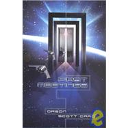 First Meetings: Three Stories from the Enderverse by Card, Orson Scott, 9781931081696