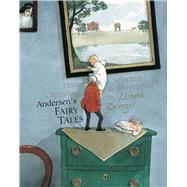 Andersen's Fairy Tales by Andersen, Hans Christian; Zwerger, Lisbeth; Bell, Anthea, 9789888341696