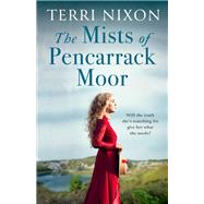 The Mists of Pencarrack Moor by Nixon, Terri, 9780349431697