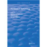 Paradoxes in Immunology by Hoffman, Geoffrey W.; Levy, Julia G.; Nepom, Gerald T., 9780367251697