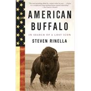 American Buffalo by Rinella, Steven, 9780385521697