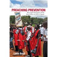 Preaching Prevention by Boyd, Lydia, 9780821421697
