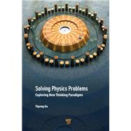 Solving Physics Problems by Yipeng Gu, 9781000371697