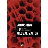Adjusting To Globalization by Greenaway, David, 9781405131698