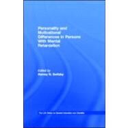 Personality and Motivational Differences in Persons With Mental Retardation by Switzky, Harvey N., 9781410601698
