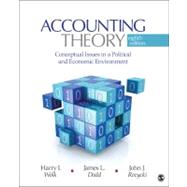 Accounting Theory : Conceptual Issues in a Political and Economic Environment by Harry I. Wolk, 9781412991698