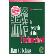 In Search of the Unchurched Why People Don't Join Your Congregation by Klaas, Alan C., 9781566991698
