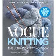 Vogue® Knitting The Ultimate Knitting Book Completely Revised & Updated by Unknown, 9781942021698