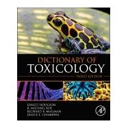 Dictionary of Toxicology by Hodgson; Roe, 9780124201699