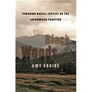 The Black Woods by Amy Godine, 9781501771699