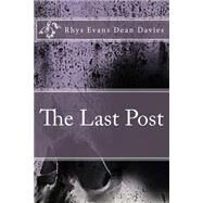 The Last Post by Davies, Rhys Evans Dean, 9781506101699