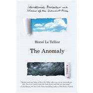 The Anomaly A Novel by Le Tellier, Herv; Hunter, Adriana, 9781635421699