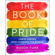 The Book of Pride by Funk, Mason, 9780062571700