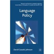 Language Policy by Johnson, David Cassels, 9780230251700