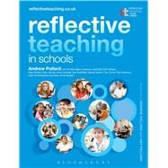 Reflective Teaching in Schools Evidence-Informed Professional Practice by Pollard, Andrew; Black-Hawkins, Kristine; Pollard, Amy; Cliff Hodges, Gabrielle; Swaffield, Sue; Hickman, Richard; Cliff-Hodges, Gabrielle; Warwick, Paul; Dudley, Pete; James, Mary; Linklater, Holly; Swann, Mandy; Turner, Fay; Winterbottom, Mark; Wol, 9781441191700